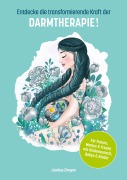 Cover-Bild zum Titel 'Entdecke die transformierende Kraft der Darmtherapie' von 'Janina Dreyer'