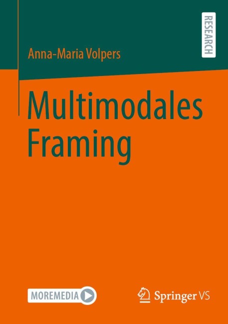 Multimodales Framing - Anna-Maria Volpers