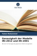 Cover-Bild zum Titel 'Genauigkeit der Modelle IRI-2012 und IRI-2001' von 'Fahmi Mohammed'