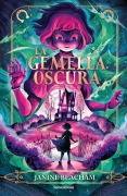 Cover-Bild zum Titel 'La gemella oscura' von 'Janine Beacham'