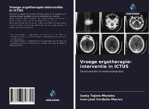 Vroege ergotherapie-interventie in ICTUS - Sonia Tejero-Morales, Iván-José Cerdeña-Macías