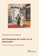 Cover-Bild zum Titel 'Die Philosophie der Araber im 10. Jahrhundert' von ''