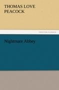 Nightmare Abbey - Thomas Love Peacock