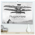 Flugpioniere - Der Traum vom Fliegen (hochwertiger Premium Wandkalender 2024 DIN A2 quer), Kunstdruck in Hochglanz - Timeline Images