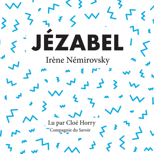 Jézabel - Irène Némirovsky
