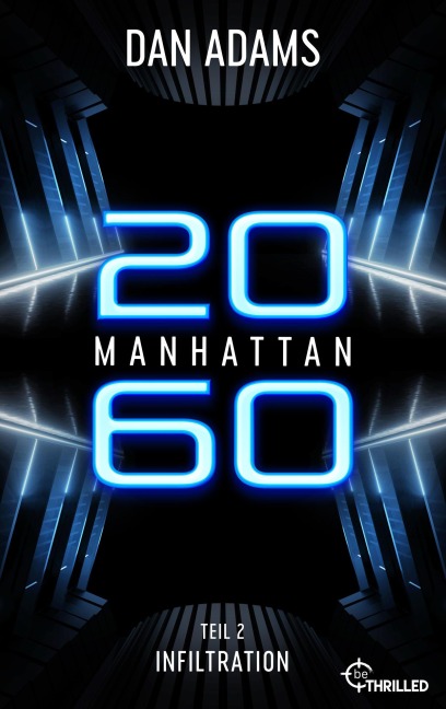 Manhattan 2060 - Infiltration - Dan Adams