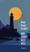 Cover-Bild zum Titel 'Nah genug weit weg' von 'Antje Rávik Strubel'
