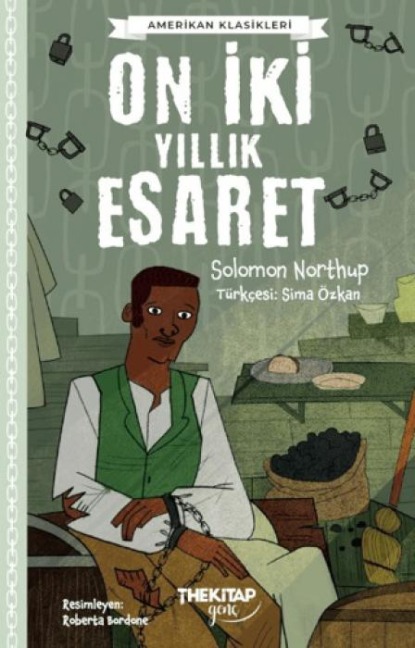 On Iki Yillik Esaret - Solomon Northup