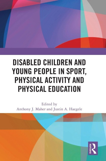 Disabled Children and Young People in Sport, Physical Activity and Physical Education - 