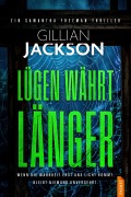 Cover-Bild zum Titel 'Lügen währt länger' von 'Gillian Jackson'