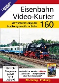 Eisenbahn Video-Kurier 160 - 