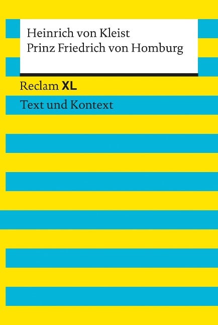 Prinz Friedrich von Homburg. Textausgabe mit Kommentar und Materialien - Heinrich von Kleist