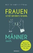 Cover-Bild zum Titel 'Frauen sind anders krank. Männer auch.' von 'Marek Glezerman'