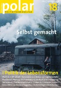 Cover-Bild zum Titel 'polar 18: Politik der Lebensformen' von ''