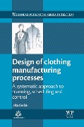 Cover-Bild zum Titel 'Design of Clothing Manufacturing Processes' von 'Jelka Gersak'