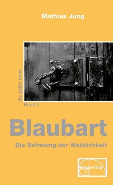 Blaubart - Die Befreiung der Weiblichkeit - Mathias Jung
