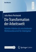 Cover-Bild zum Titel 'Die Transformation der Arbeitswelt' von 'Julia Maria Piechatzek'