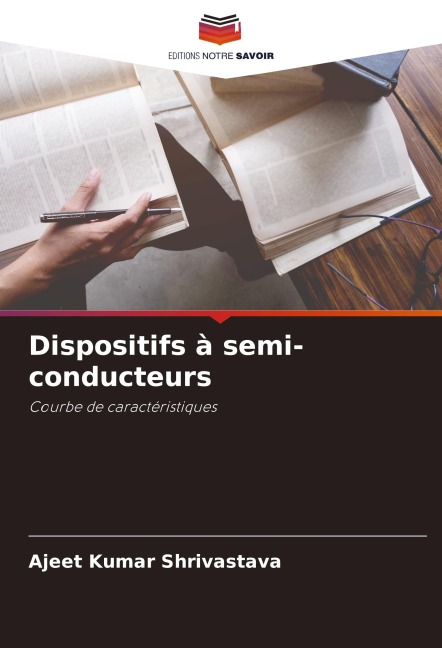 Dispositifs à semi-conducteurs - Ajeet Kumar Shrivastava