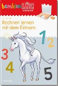 Cover-Bild zum Titel 'bambinoLÜK. 4/5/6 Jahre - Vorschule Rechnen lernen mit dem Einhorn' von 'Edyta Gwozdz'