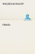 Othello - Wilhelm Hauff