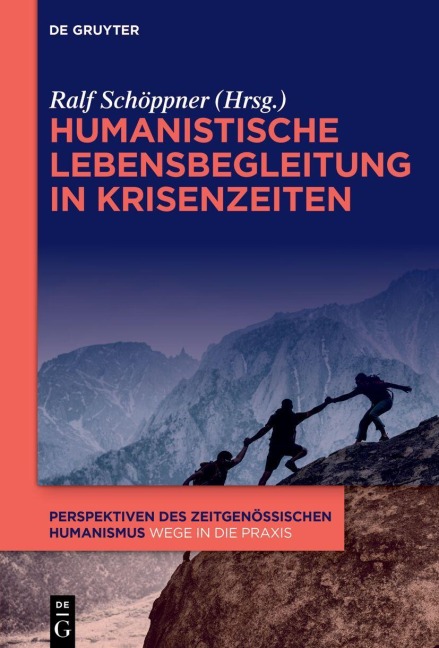Humanistische Lebensbegleitung in Krisenzeiten - 