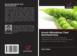 Cover-Bild zum Titel 'Groch Rhizobium Test biochemiczny' von 'Arun Patel'