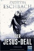 Cover-Bild zum Titel 'Der Jesus-Deal' von 'Andreas Eschbach'
