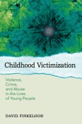 Cover-Bild zum Titel 'Childhood Victimization' von 'David Finkelhor'