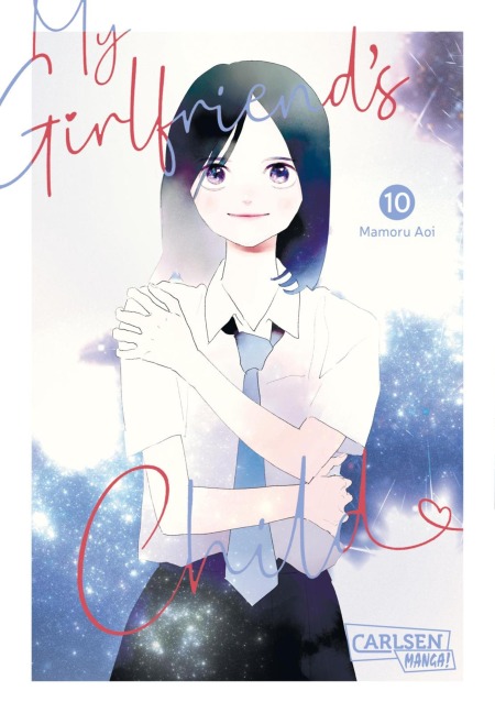 My Girlfriend's Child 10 - Mamoru Aoi