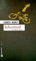 Schrottreif - Isabel Morf