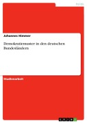 Cover-Bild zum Titel 'Demokratiemuster in den deutschen Bundesländern' von 'Johannes Himmer'