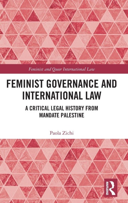 Feminist Governance and International Law - Paola Zichi