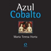 Cover-Bild zum Titel 'Azul cobalto' von 'Maria Teresa Horta'