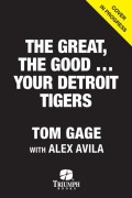 Cover-Bild zum Titel 'Your Detroit Tigers' von 'Tom Gage, Alex Avila'