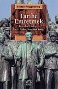 Cover-Bild zum Titel 'Tarihe Emretmek' von 'Stefan Plaggenborg'