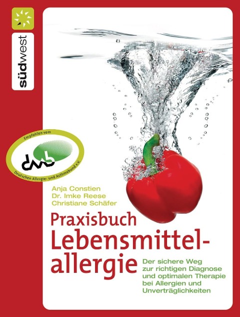 Praxisbuch Lebensmittelallergie - Christiane Schäfer, Anja Constien, Imke Dr. Reese