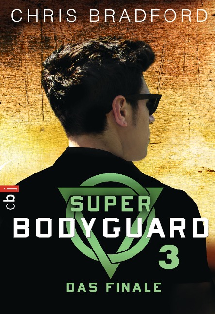 Super Bodyguard - Das Finale - Chris Bradford