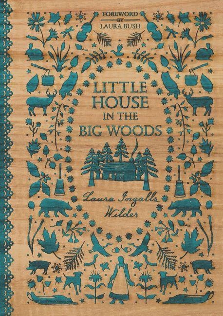 Little House in the Big Woods - Laura Ingalls Wilder