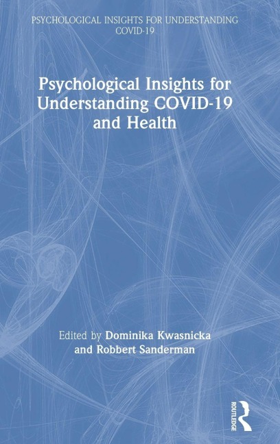 Psychological Insights for Understanding Covid-19 and Health - 