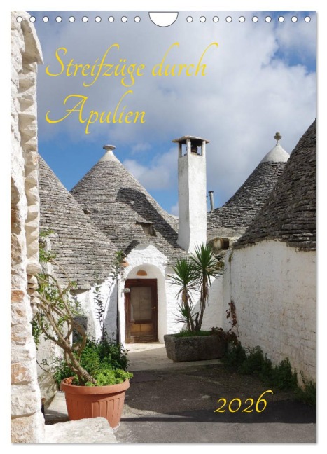 Kalender / Apulien (Wandkalender 2026 DIN A4 hoch), CALVENDO Monatskalender - Berthold Werner
