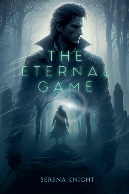 The Eternal Game - Serena Knight