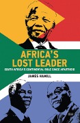 Cover-Bild zum Titel 'Africa's Lost Leader' von 'James Hamill'