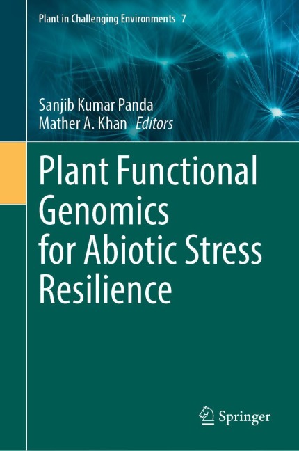 Plant Functional Genomics for Abiotic Stress Resilience - 
