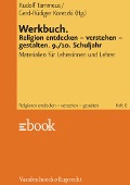 Cover-Bild zum Titel 'Werkbuch. Religion entdecken - verstehen - gestalten. 9./10. Schuljahr' von ''