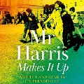Cover-Bild zum Titel 'Mr Harris Makes It Up' von 'F X Prendiville'