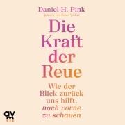 Cover-Bild zum Titel 'Die Kraft der Reue' von 'Daniel H. Pink'