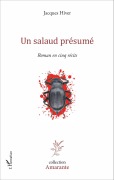 Cover-Bild zum Titel 'Un salaud présumé' von 'Jacques Hiver'