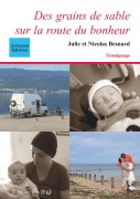 Cover-Bild zum Titel 'Des grains de sable sur la route du bonheur' von 'Julie Besnard, Nicolas Besnard'