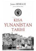 Cover-Bild zum Titel 'Kisa Yunanistan Tarihi' von 'James Heneage'