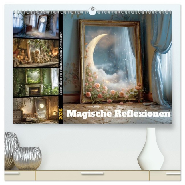 Magische Reflexionen (hochwertiger Premium Wandkalender 2026 DIN A2 quer), Kunstdruck in Hochglanz - Steffen Gierok-Latniak